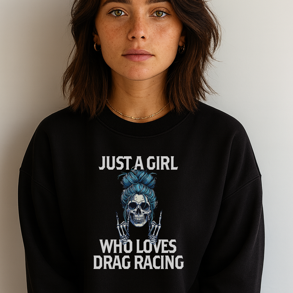 Just a Girl who Loves Drag Racing