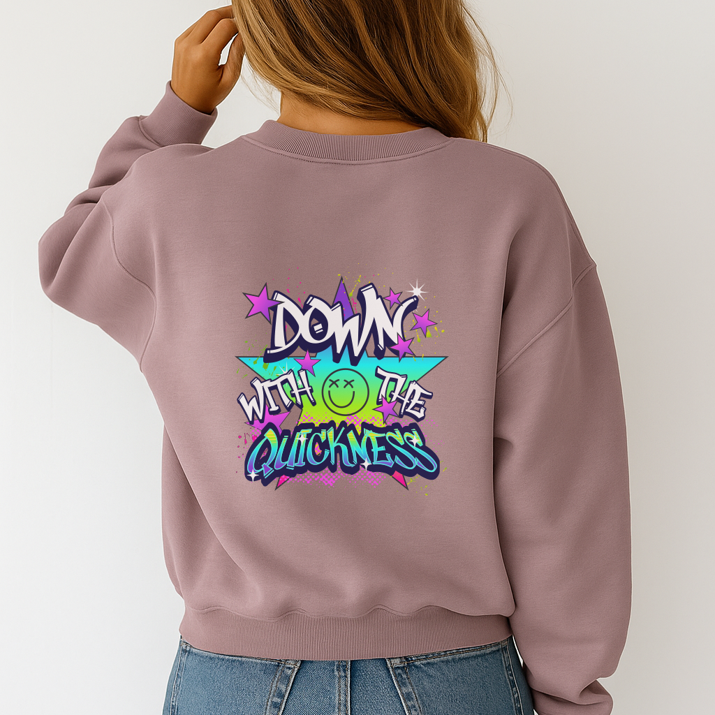 Down with the Quickness