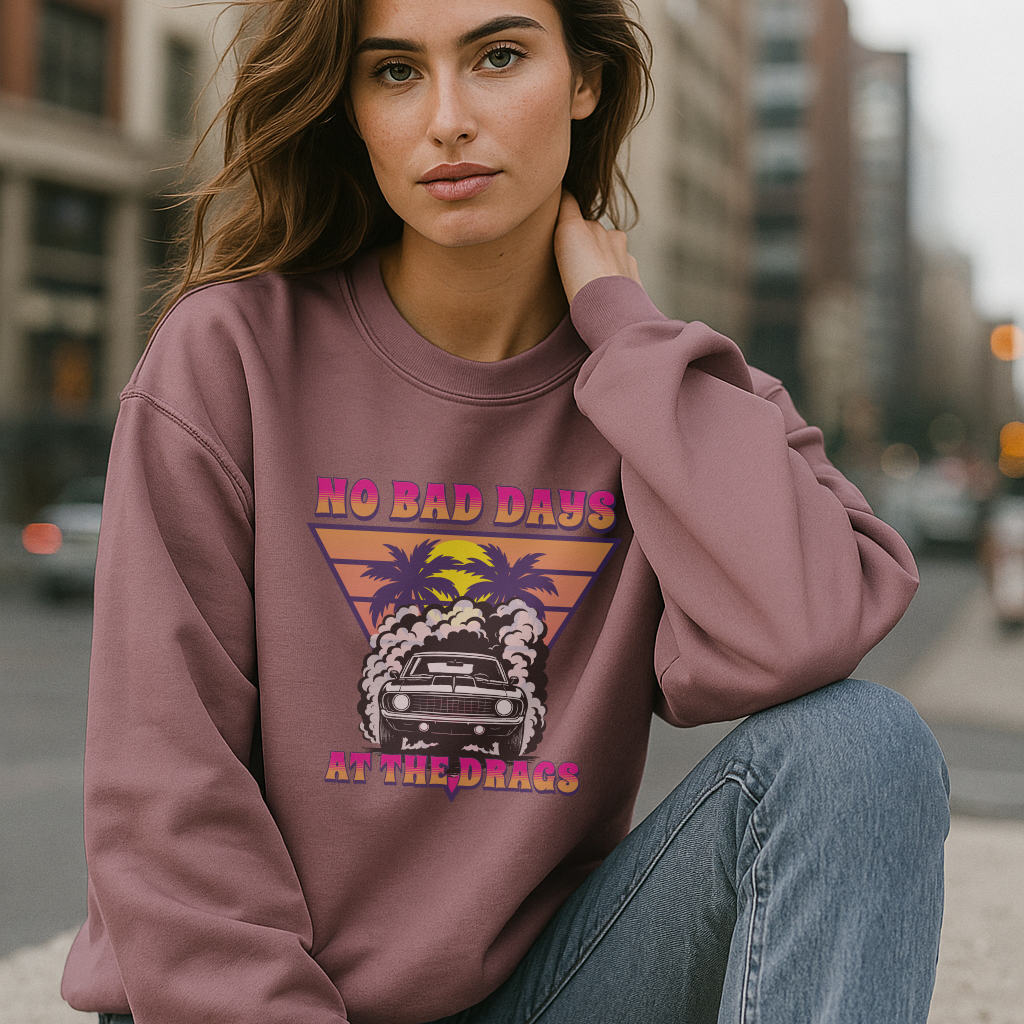 No Bad Days at the Drags