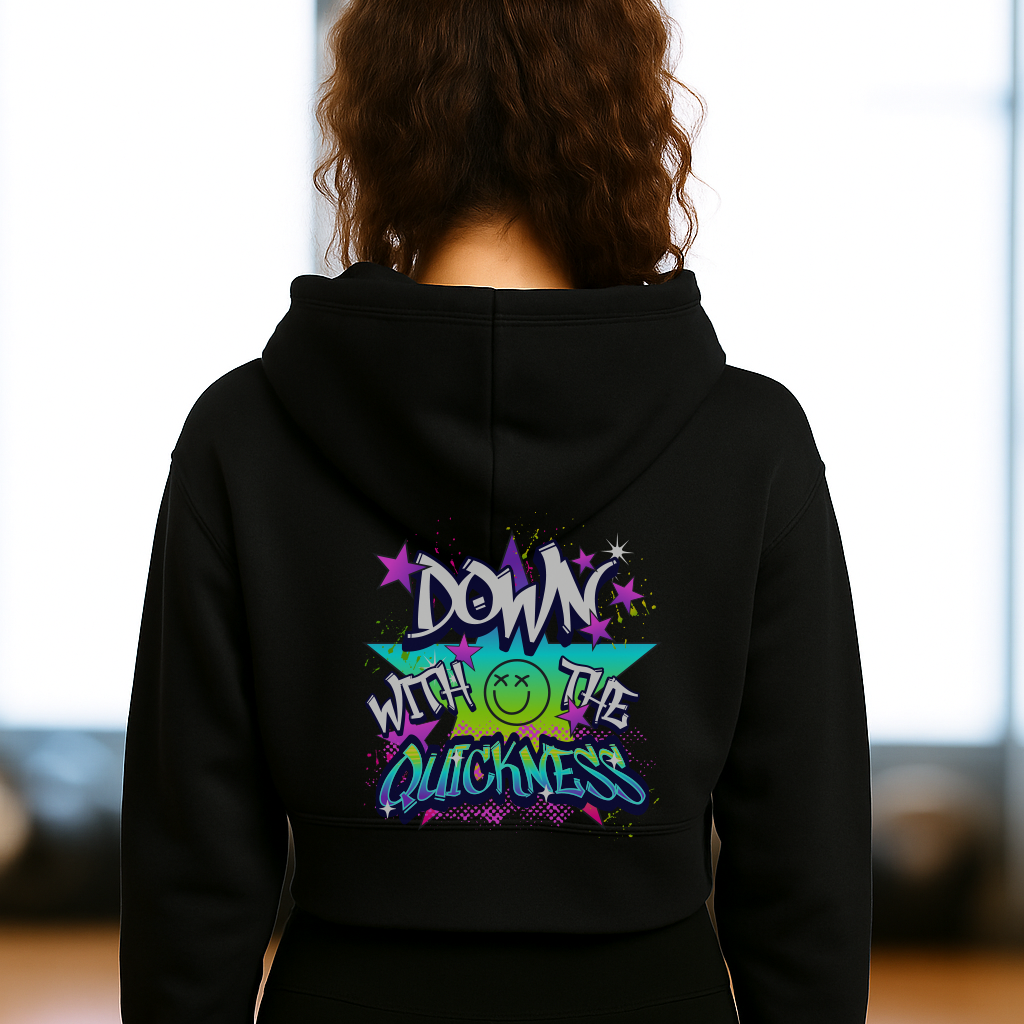 Down with the Quickness