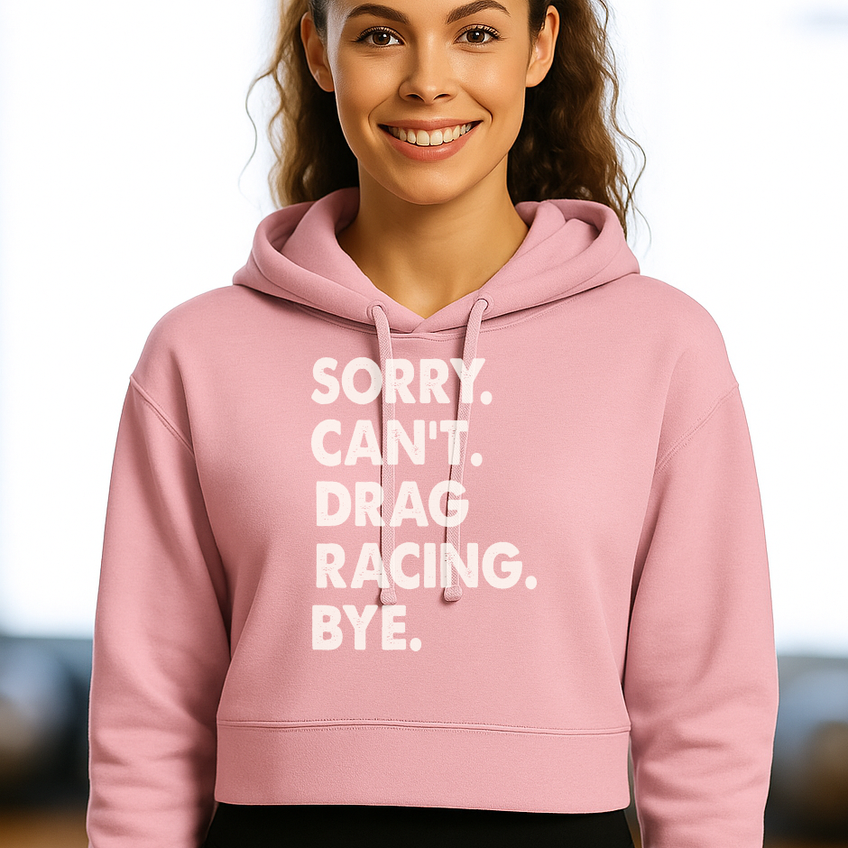 Sorry. Can't. Drag Racing. Bye.