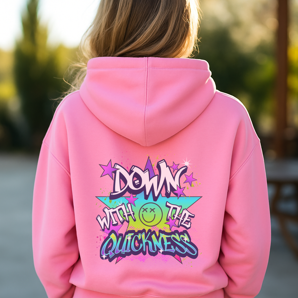 Down with the Quickness