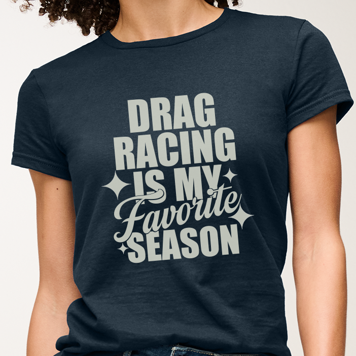 Drag Racing is my Favorite Season