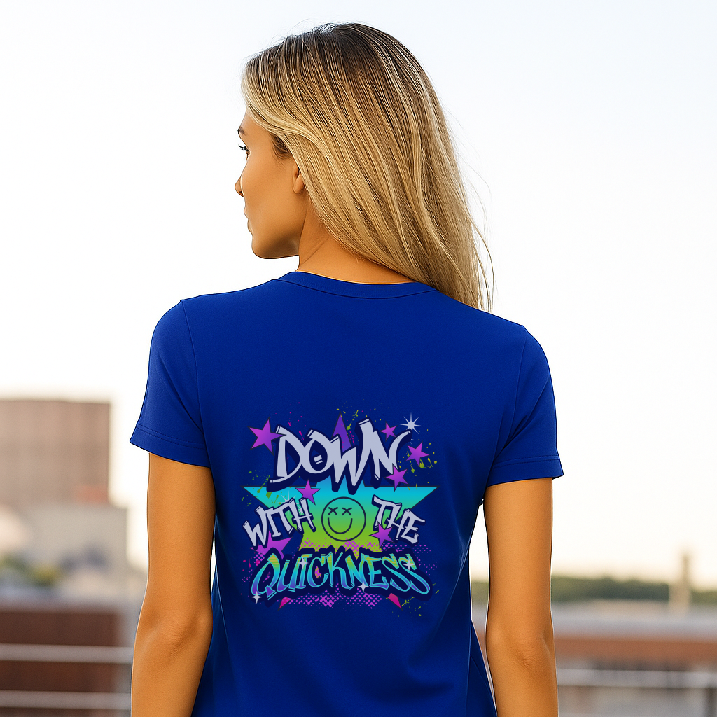 Down with the Quickness