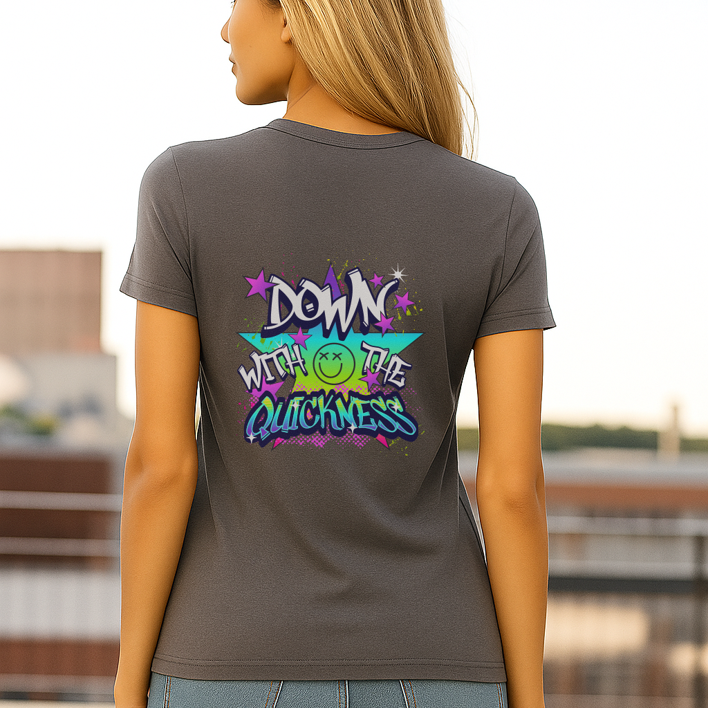 Down with the Quickness