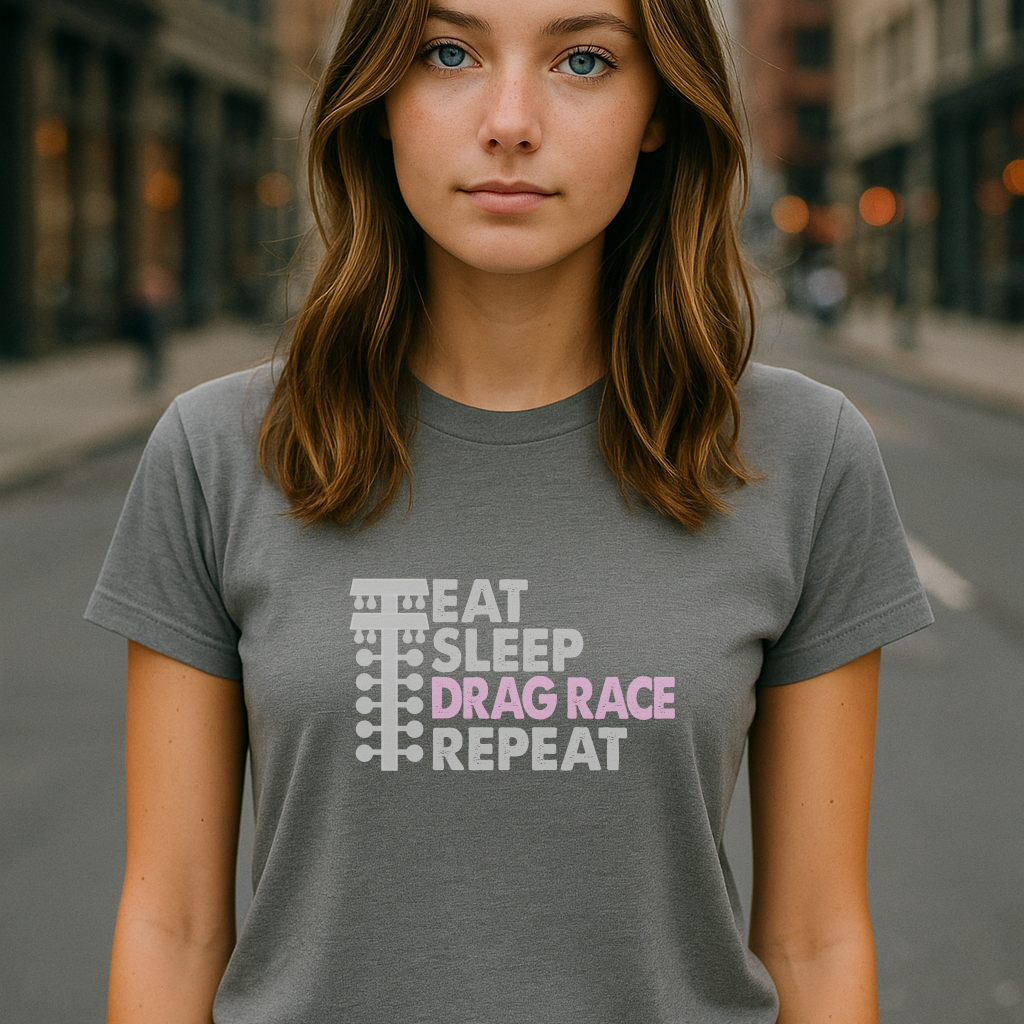 Eat, Sleep, Drag Race, Repeat