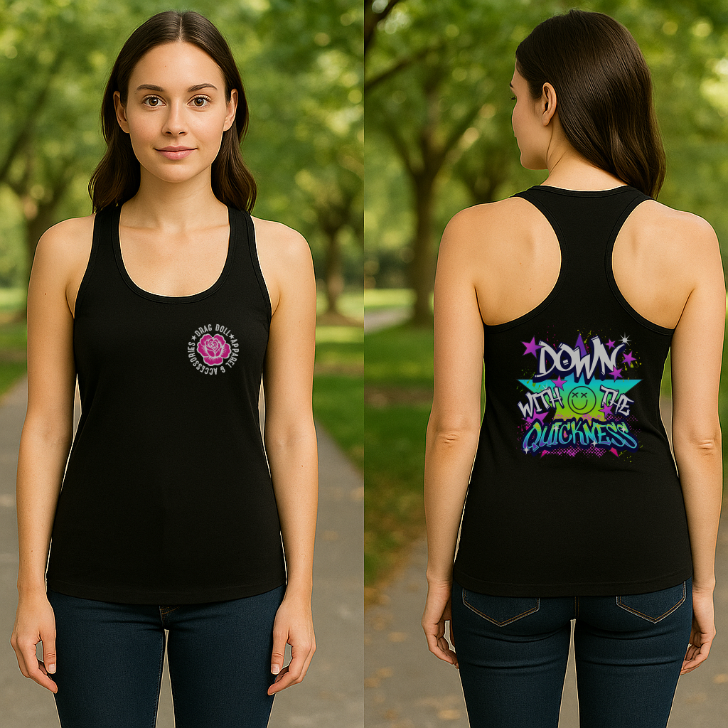 Down with the Quickness