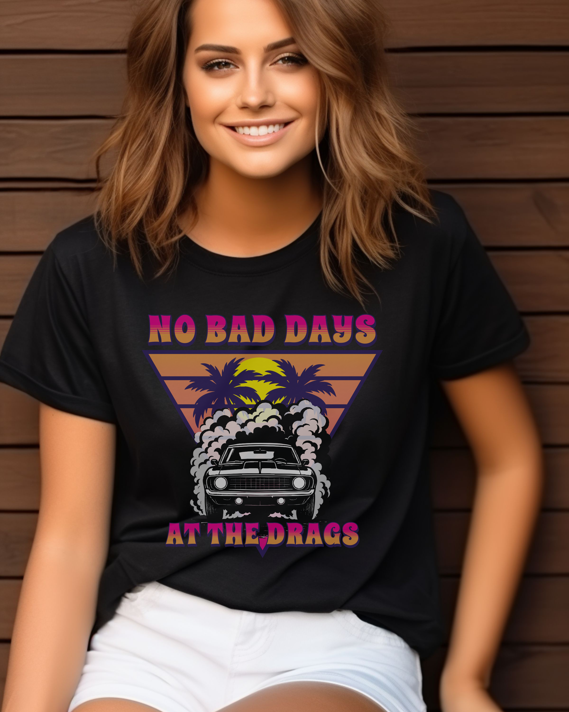 No Bad Days at the Drags