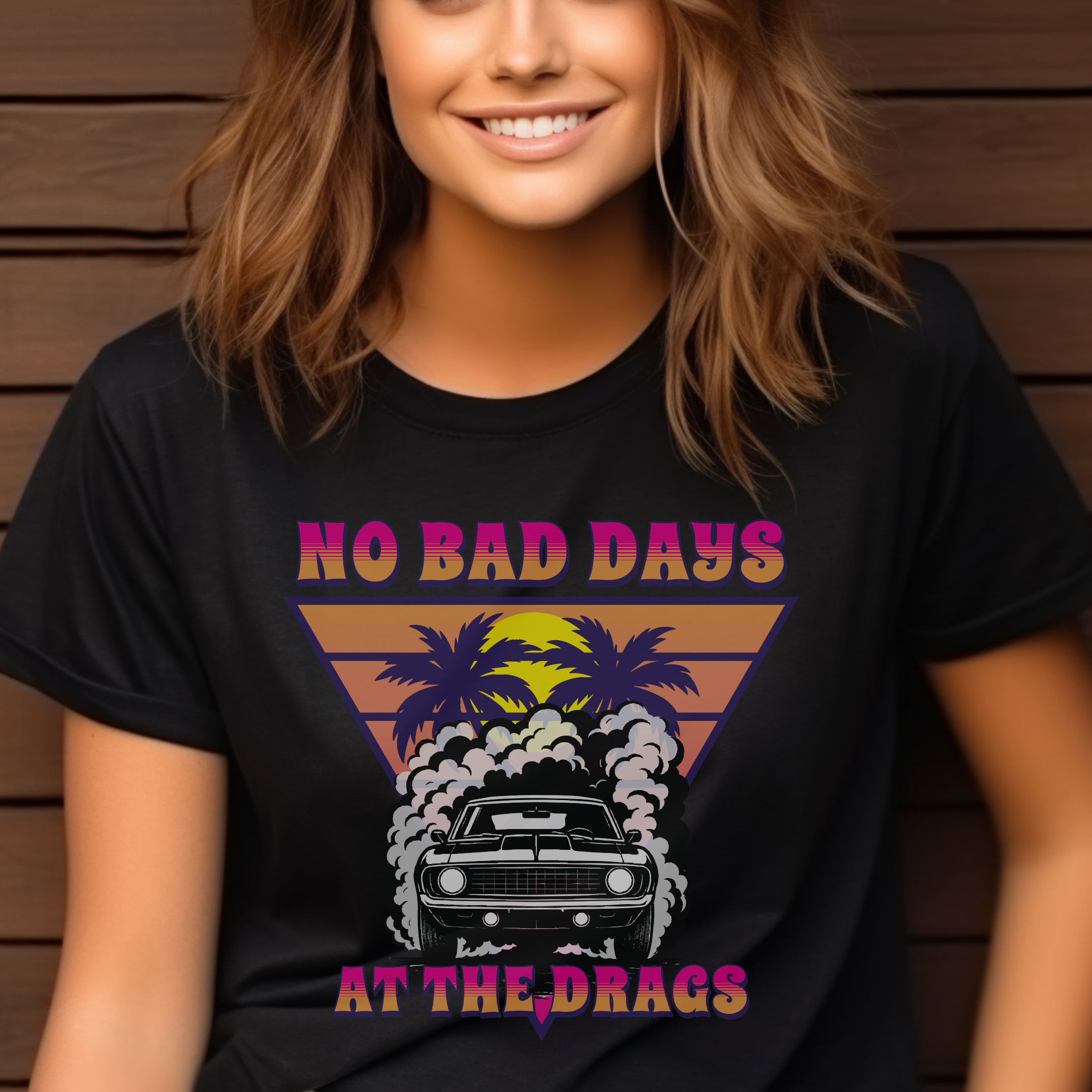 No Bad Days at the Drags