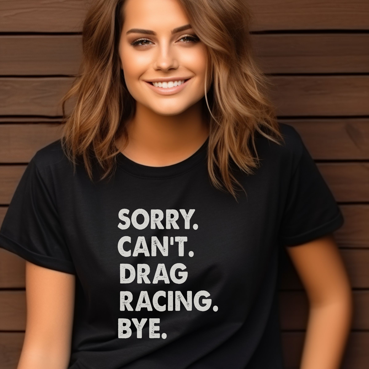 Sorry. Can't. Drag Racing. Bye.