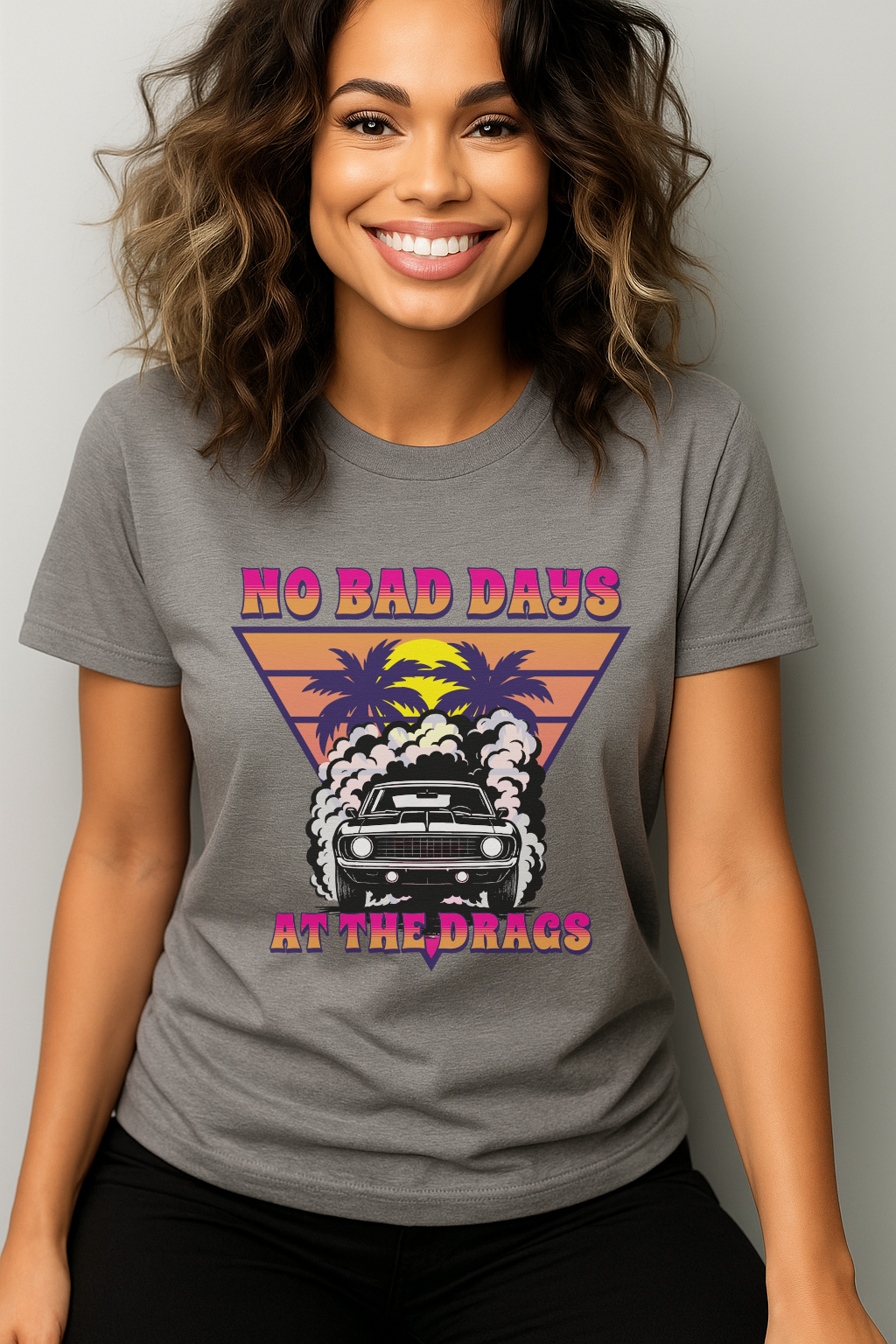 No Bad Days at the Drags