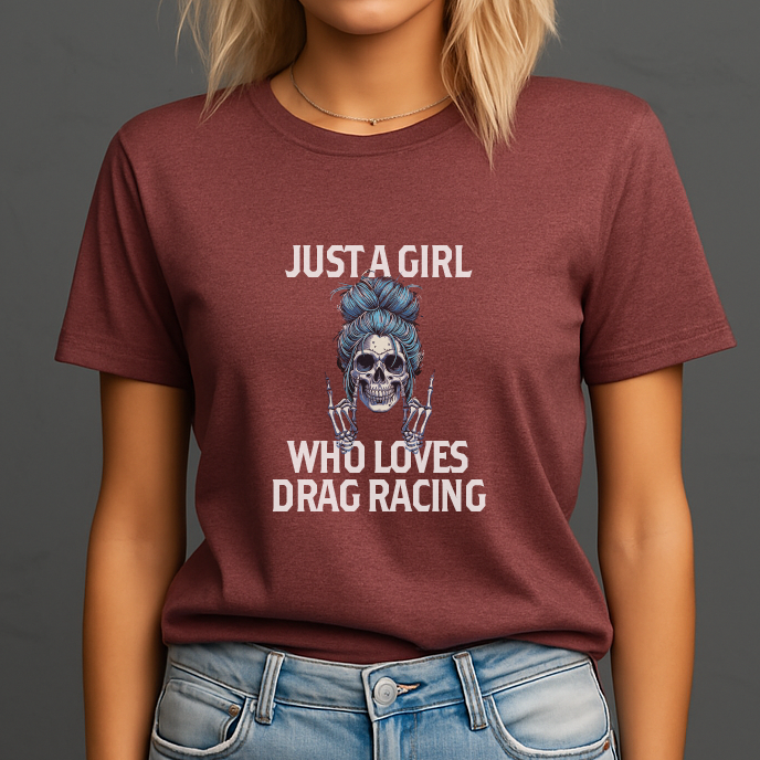 Just a Girl who Loves Drag Racing